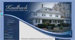 Desktop Screenshot of kaulbachfamilyfuneralhome.com